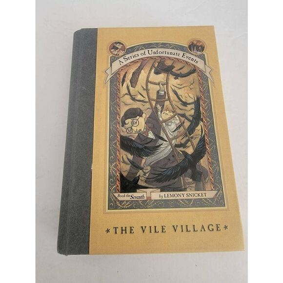 A Series of Unfortunate Events The Vile Village Book The Seventh Lemony Snicket - Picture 1 of 3
